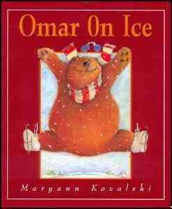 Omar on ice / by Maryann Kovalski.