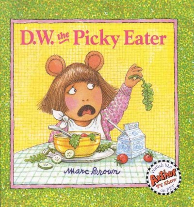 D.W. the picky eater / Marc Brown.