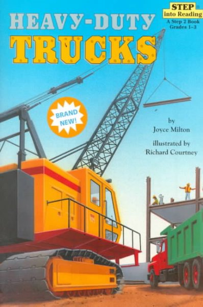 Heavy duty trucks / Joyce Milton.