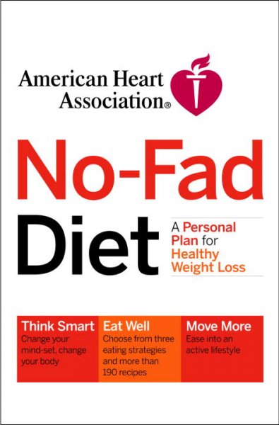 The no-fad diet : a personal plan for healthy weight loss / American Heart Association.