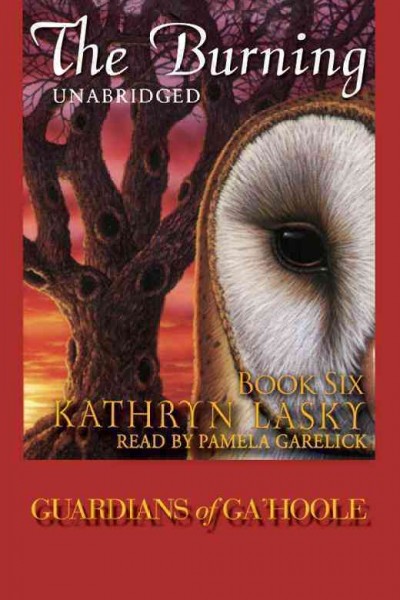 The burning [electronic resource] / by Kathryn Lasky.