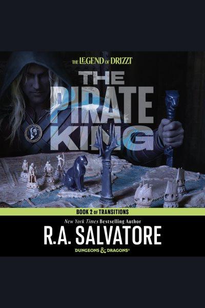 The pirate king [electronic resource] / R.A. Salvatore.