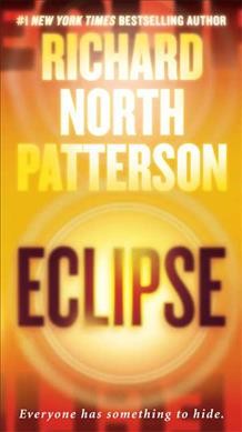 Eclipse : a novel / Richard North Patterson.