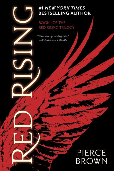 Red Rising / Pierce Brown.