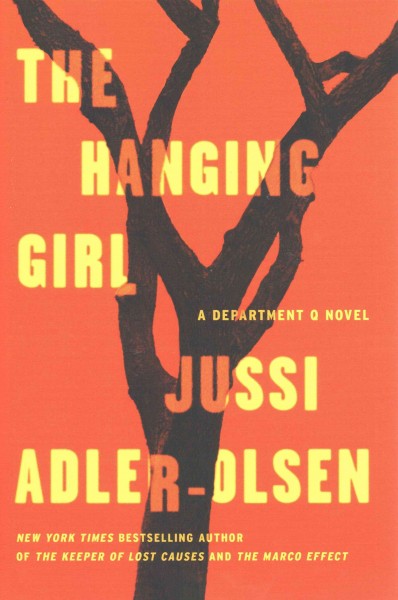 The hanging girl / Jussi Adler-Olsen ; translated by William Frost.