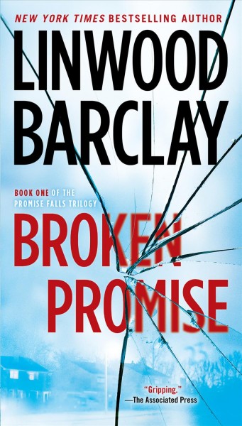 Broken promise / Linwood Barclay.