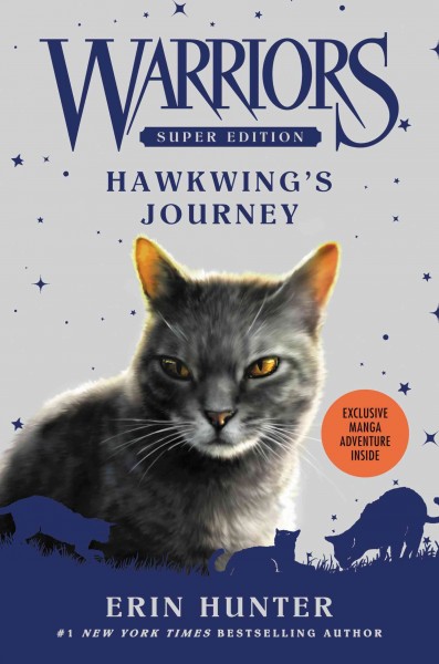 Hawkwing's Journey / Erin Hunter.