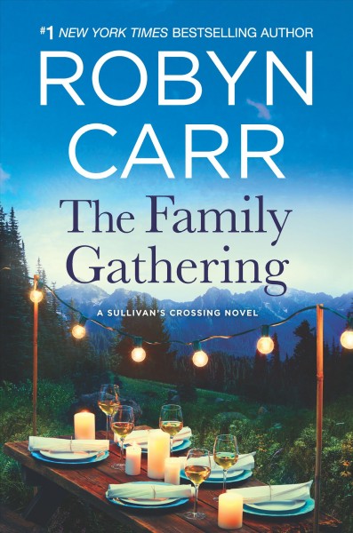 The family gathering / Robyn Carr.