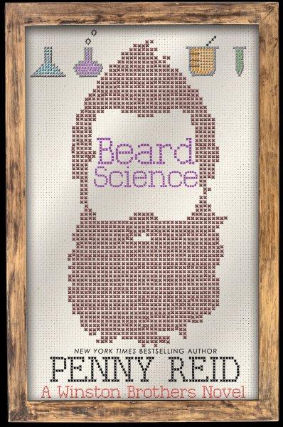 Beard Science : Winston Brothers, Book 3 / Penny Reid.