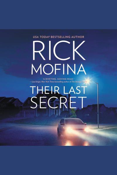 Their last secret / Rick Mofina.