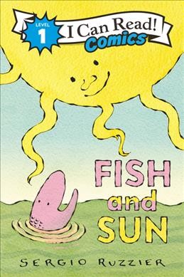 Fish and sun / by Sergio Ruzzier