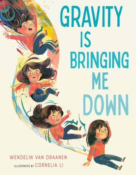 Gravity is bringing me down [electronic resource]. Wendelin Van Draanen.