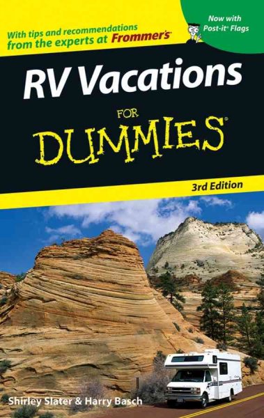 RV vacations for dummies / Shirley Slater & Harry Basch.