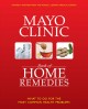 Mayo Clinic book of home remedies : what to do for the most common health problems  Cover Image