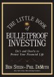The little book of bulletproof investing do's and don'ts to protect your financial life  Cover Image