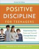 Positive discipline for teenagers empowering your teens and yourself through kind and firm parenting  Cover Image