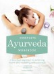 Go to record  Complete Ayurveda Workbook:   A practical approach to asc...