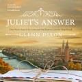 Juliet's Answer : One Man's Search for Love and the Elusive Cure for Heartbreak  Cover Image