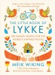 The little book of Lykke : the Danish search fo the world's happiest people  Cover Image