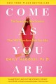 Come as you are : the surprising new science of women's sexual wellbeing  Cover Image